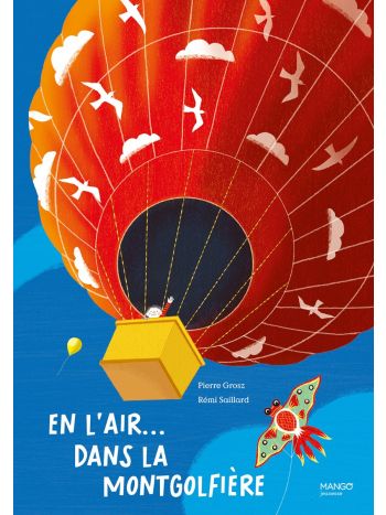 En l'air... dans la montgolfière