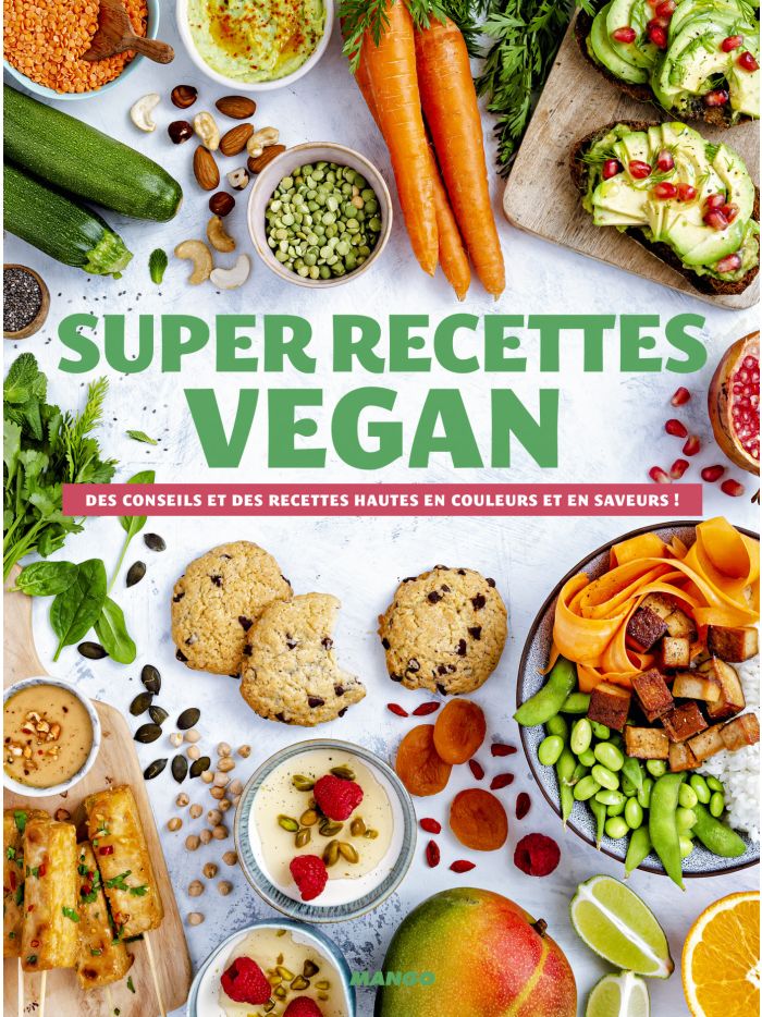 Super recettes vegan
