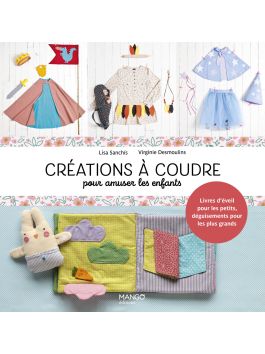 Découvrez quels sont les bienfaits de la couture pour un enfant et à partir  de quel âge lui apprendre à coudre